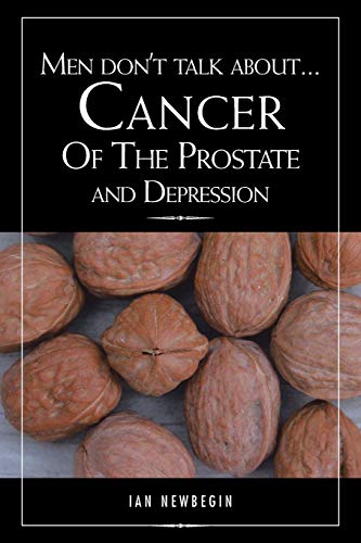 Men don't talk about . . . Cancer of the Prostate and Depression
