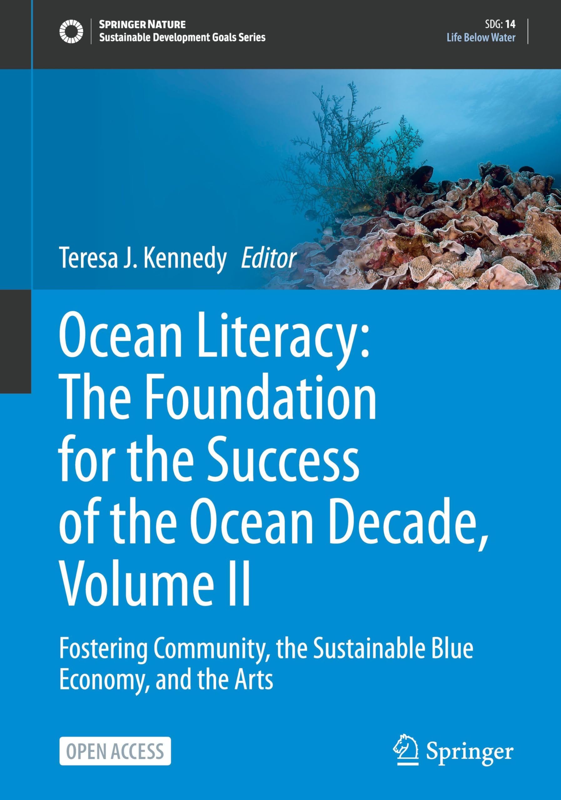 Ocean Literacy: The Foundation for the Success of the Ocean Decade, Volume II