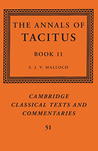 The Annals of Tacitus: Book 11 (Cambridge Classical Texts and Commentaries, Band 51)