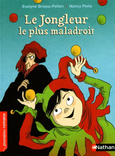 Le jongleur le plus maladroit - Roman Humour - De 7 &agrave; 11 ans