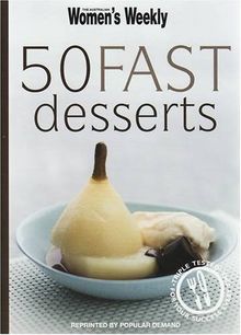 50 Fast Desserts (The Australian Women's Weekly Minis)