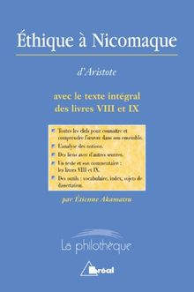 Ethique à Nicomaque, Aristote : avec le texte intégral des livres VIII et IX