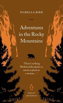 Adventures in the Rocky Mountains (Penguin Great Journeys)