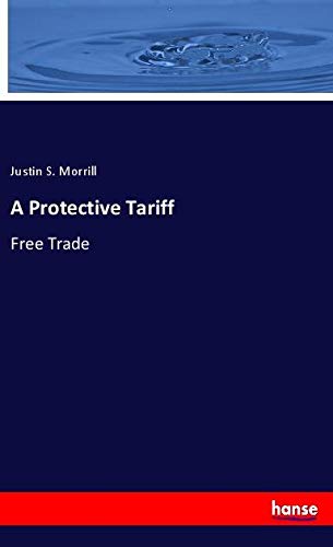A Protective Tariff: Free Trade
