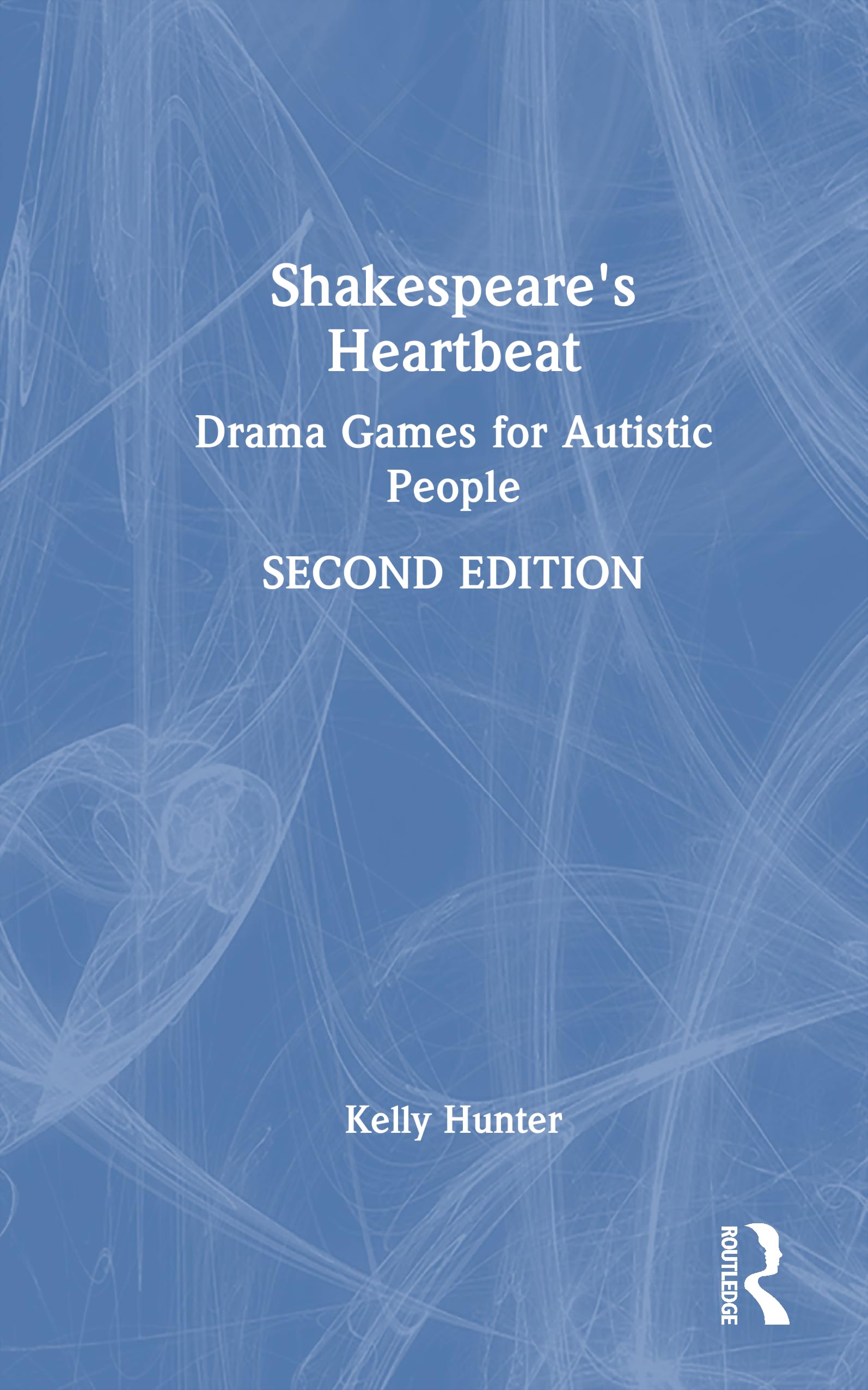 Shakespeare's Heartbeat: Drama Games for Autistic People