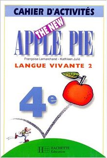 The new apple pie, anglais 4e LV 2 : cahier d'activités (workbook)