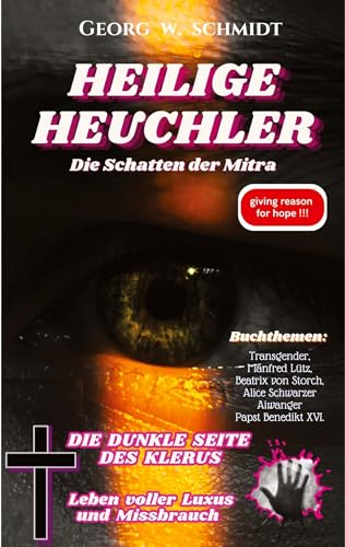 Heilige Heuchler: Im Schatten der Mitra
