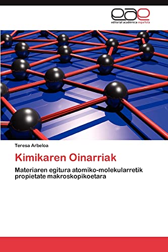 Kimikaren Oinarriak: Materiaren egitura atomiko-molekularretik propietate makroskopikoetara