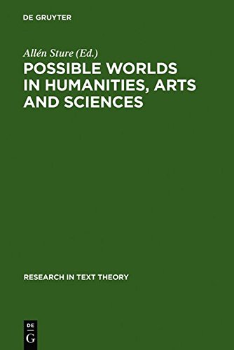 Possible Worlds in Humanities, Arts and Sciences: Proceedings of Nobel Symposium 65: Symposium Proceedings (Research in Text Theory, Band 14)