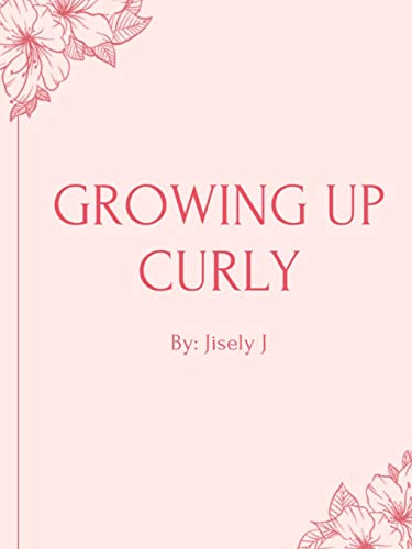 Growing Up Curly - Latina