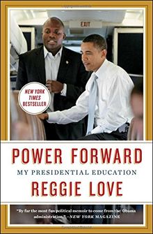 Power Forward: My Presidential Education