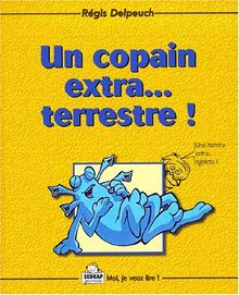 Un copain extraterrestre
