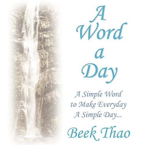 A Word A Day: A Simple Word to Make Everyday A Simple Day