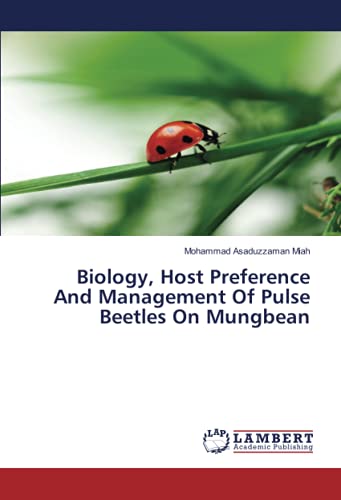 Biology, Host Preference And Management Of Pulse Beetles On Mungbean