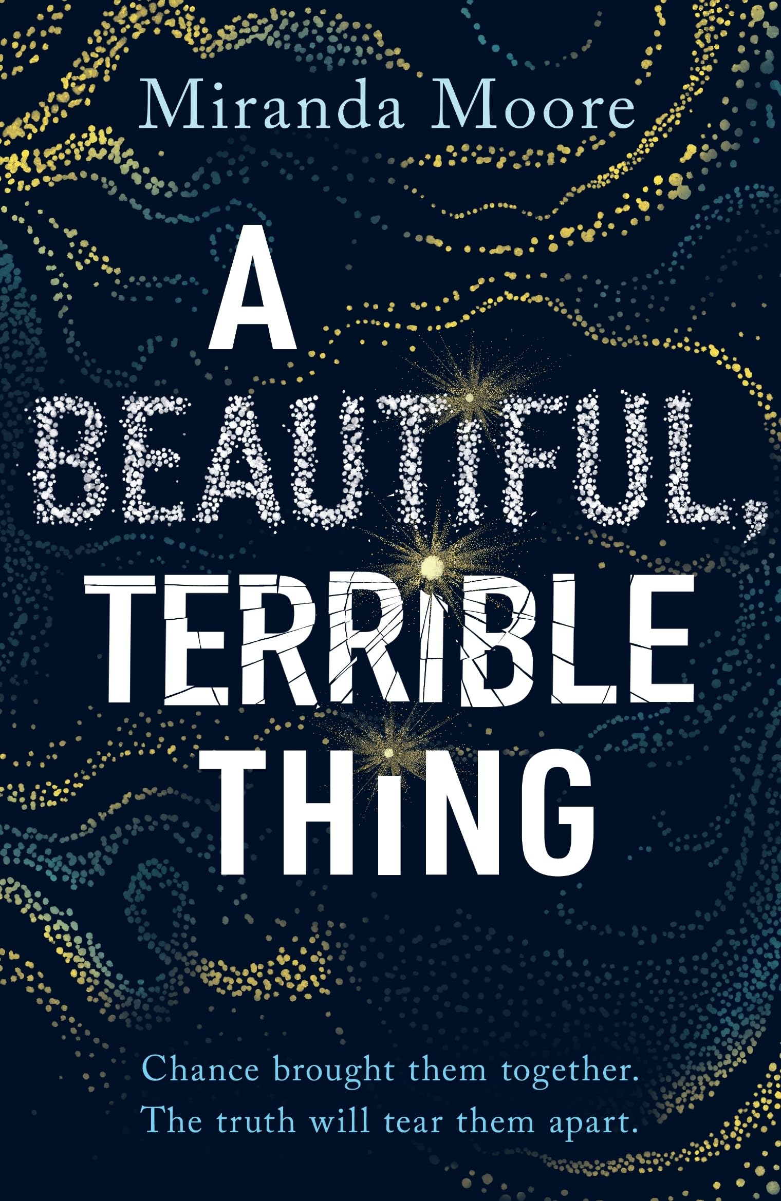 Moore, Miranda: A Beautiful, Terrible Thing