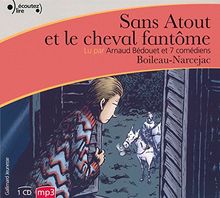 Sans Atout et le cheval fantôme