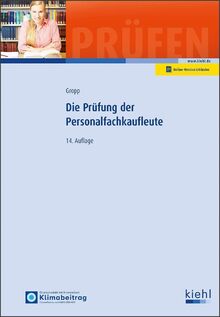 Die Prüfung der Personalfachkaufleute (Prüfungsbücher für Fachwirte und Fachkaufleute)