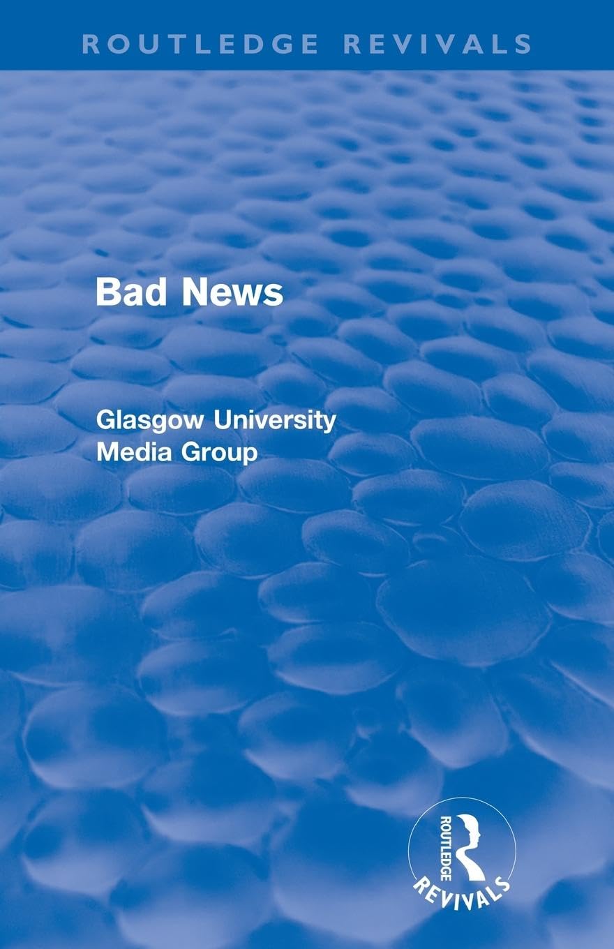 Peter Beharrell Bad News (Routledge Revivals)