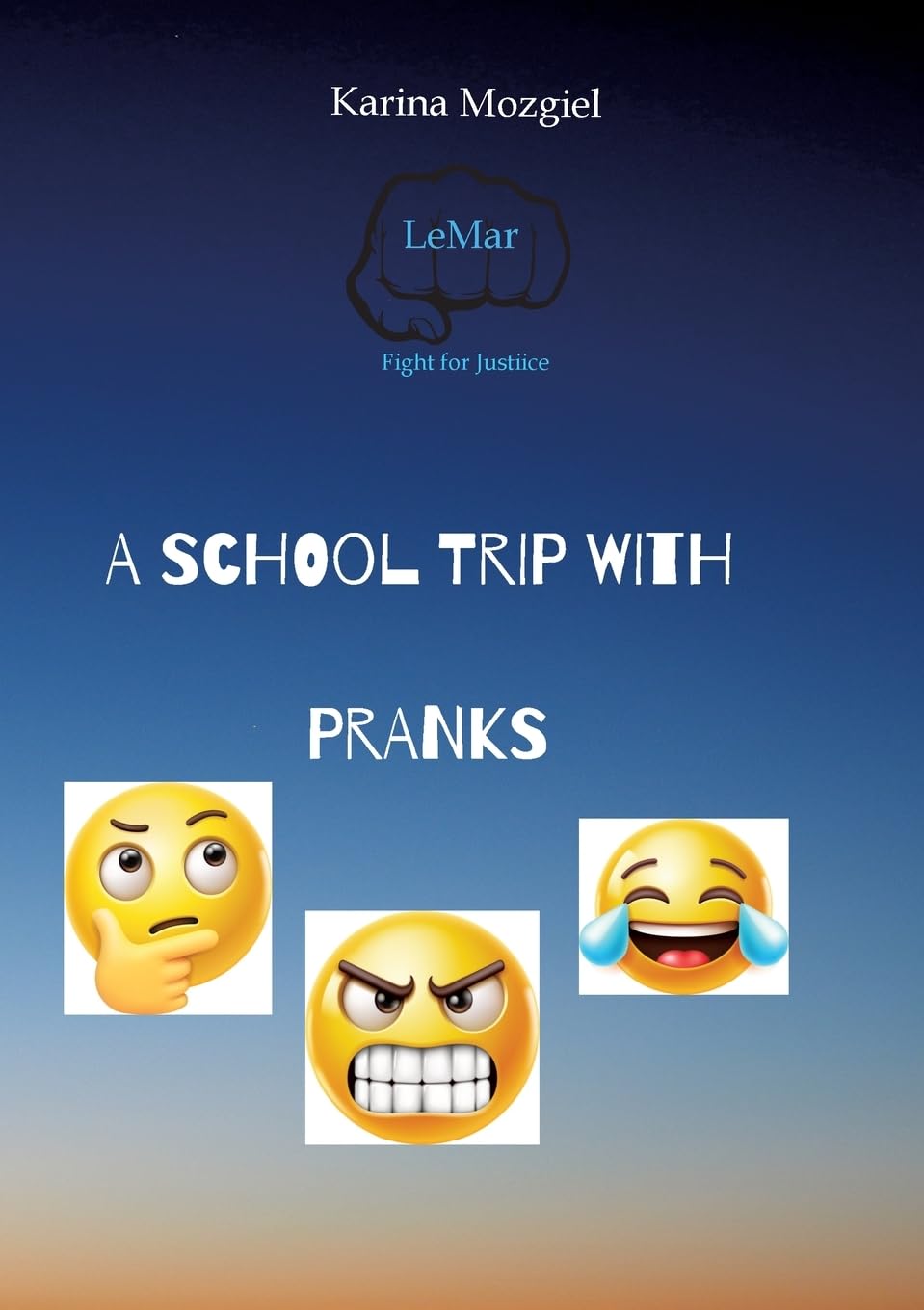 A school trip with pranks: DE