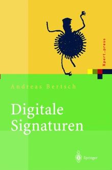 Digitale Signaturen (Xpert.press) von Andreas Bertsch | Buch | Zustand sehr gut