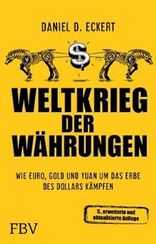 Weltkrieg der Währungen: Wie Euro, Gold und Yuan um das Erbe des Dollars kämpfen