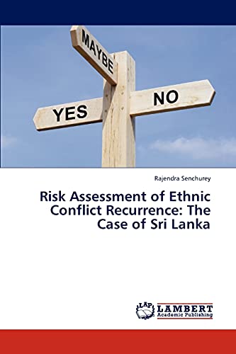 Risk Assessment of Ethnic Conflict Recurrence: The Case of Sri Lanka