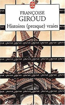 Histoires (presque) vraies