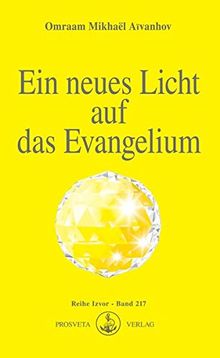 Ein neues Licht auf das Evangelium (Izvor)