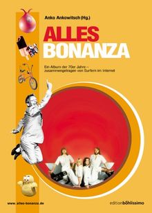 Alles Bonanza von Ankowitsch, Anko | Buch | Zustand sehr gut