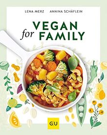 Vegan for Family (GU Familienküche)