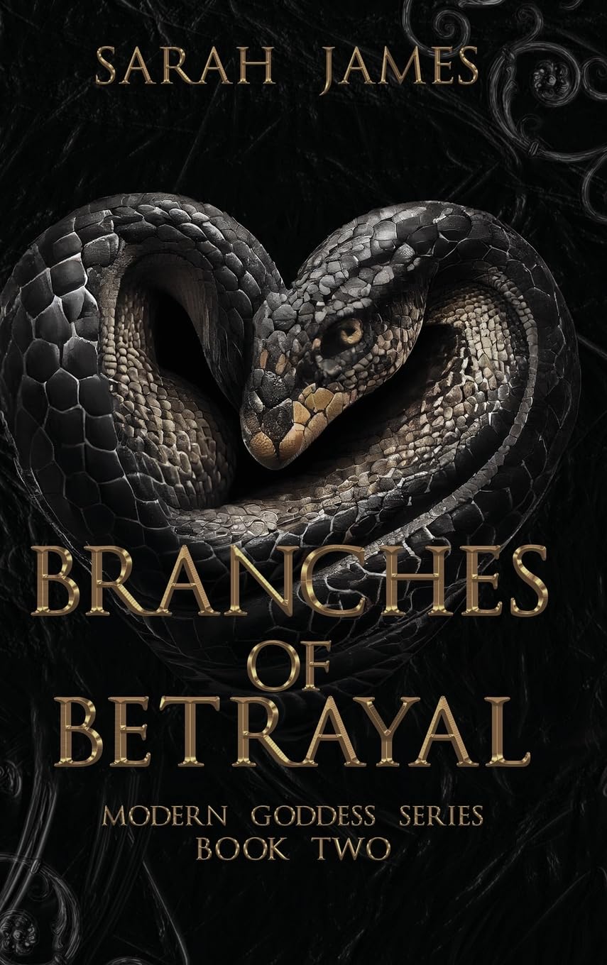 Branches of Betrayal: The sequel to the explosive, enemies-to-lovers dark romance novel Seeds of Sorrow (Modern Goddess Series)