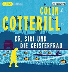 Dr. Siri und die Geisterfrau: Dr. Siri ermittelt 9 (Die Dr. Siri-Romane, Band 9)