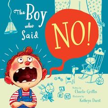 The Boy Who Said No (Picture Flats and CD)