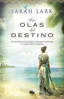 Las olas del destino / Waves of Destiny (Serie del Caribe)