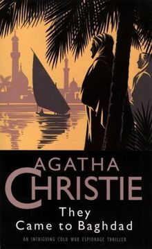 They Came to Baghdad (The Christie Collection)
