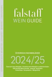 Falstaff Wein Guide 2024/25: Österreich / Nachbarländer