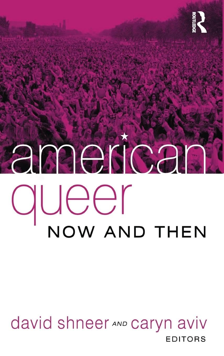American Queer, Now and Then