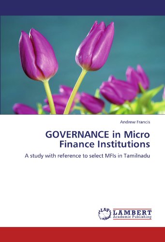 GOVERNANCE in Micro Finance Institutions: A study with reference to select MFIs in Tamilnadu
