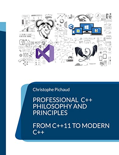 Professional C++: Philosophy and Principles