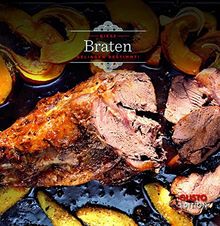 Braten: Diese Rezepte gelingen!