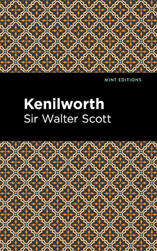 Kenilworth (Mint Editions―Historical Fiction)