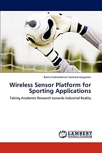 Wireless Sensor Platform for Sporting Applications: Taking Academic Research towards Industrial Reality