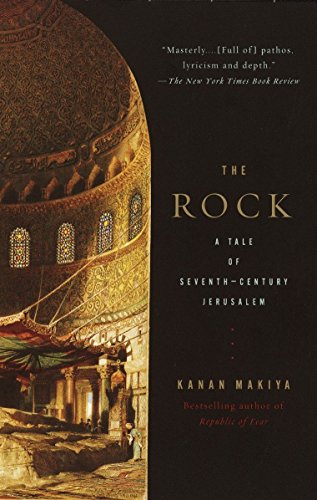 The Rock: A Tale of Seventh-Century Jerusalem (Vintage International)