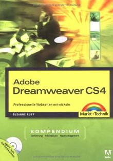 Dreamweaver CS4 - inkl. Starterkit auf DVD: Professionelle Webseiten entwickeln (Kompendium / Handbuch) von Rupp, Dr. Susanne | Buch | Zustand sehr gut