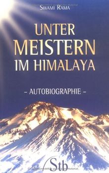 Unter Meistern im Himalaya - Autobiographie