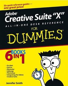 Adobe Creative Suite 2 All-in-One Desk Reference For Dummies (For Dummies Series)