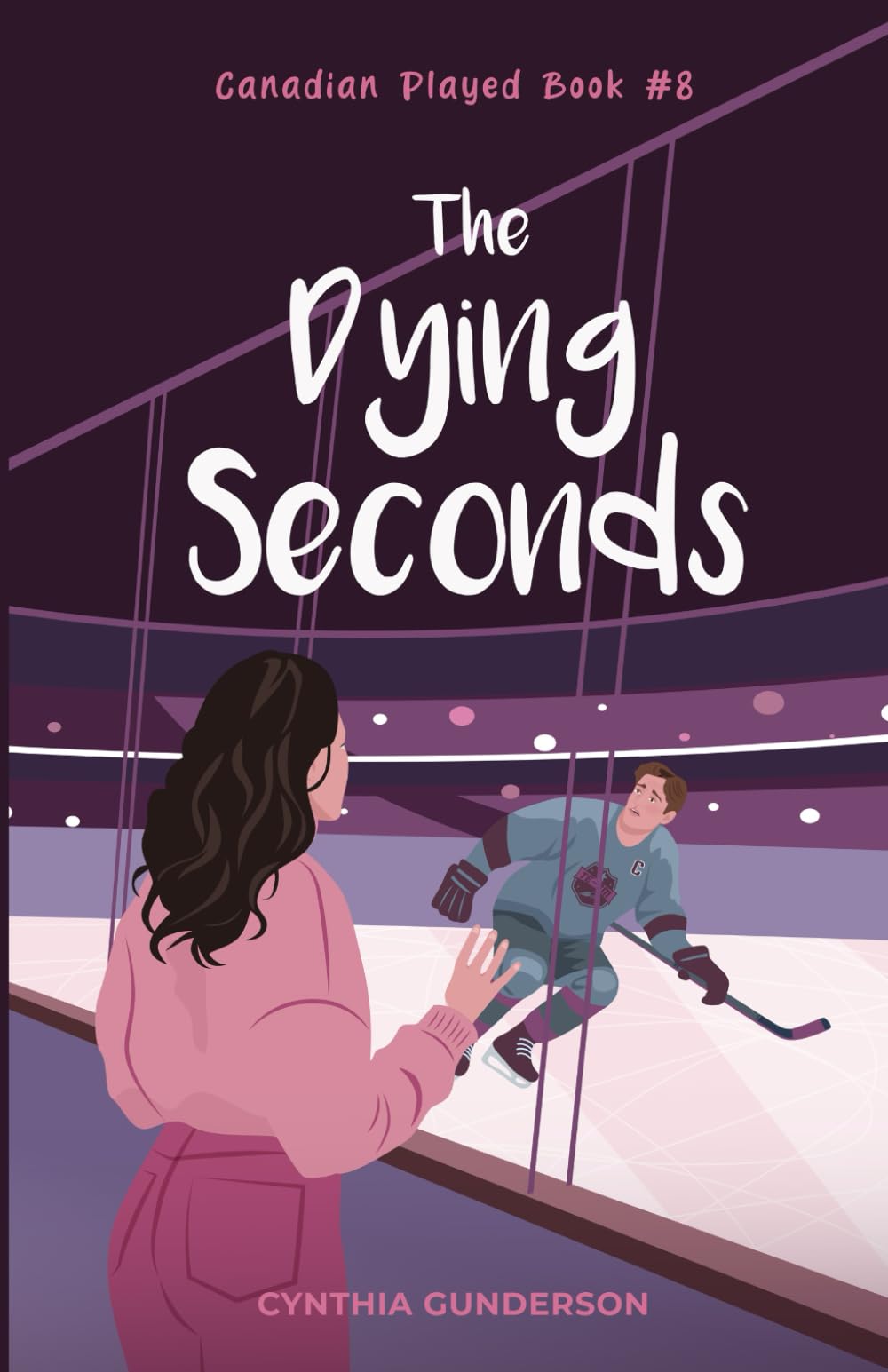 The Dying Seconds: A relationship in trouble, second chance, closed door hockey romance. (Canadian Played)