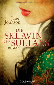 Die Sklavin des Sultans: Roman