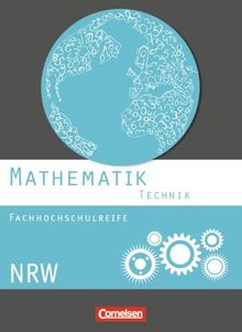 Mathematik - Fachhochschulreife - Technik - Nordrhein-Westfalen: Schülerbuch