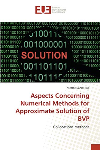 Aspects Concerning Numerical Methods for Approximate Solution of BVP: Collocations methods